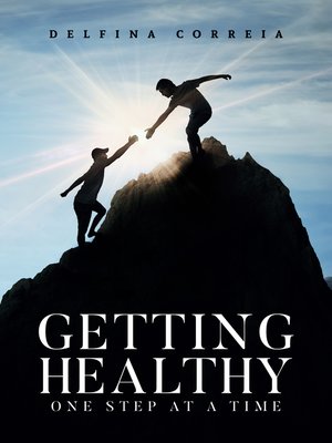 cover image of Getting Healthy: One Step at a Time